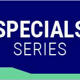 Special Series